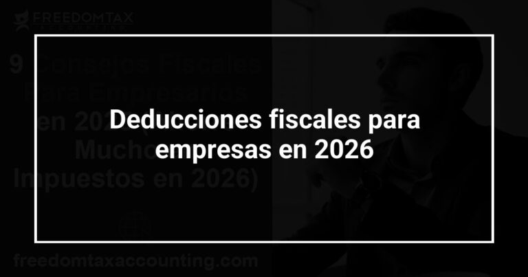Deducciones fiscales para empresas en 2026 - El Balance Diario