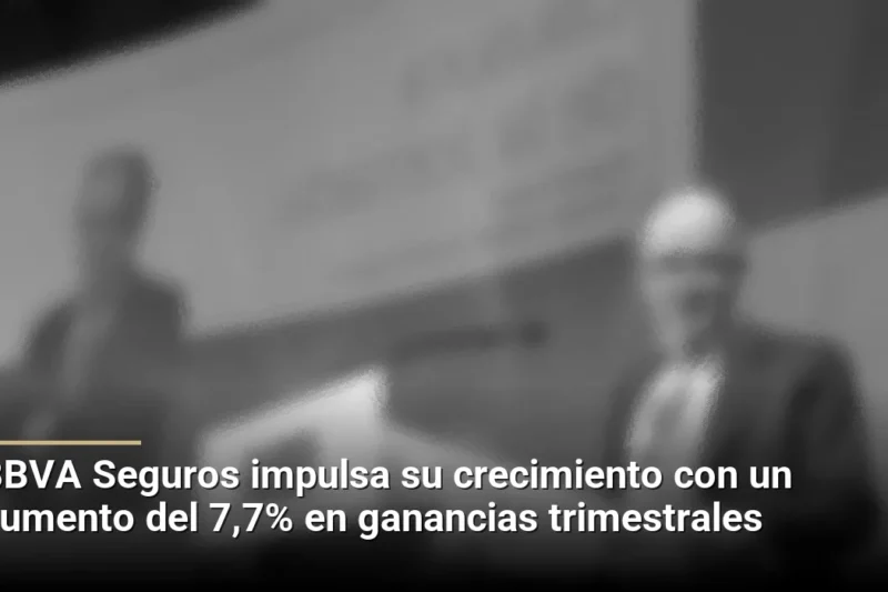 BBVA Seguros impulsa su crecimiento con un aumento del 7,7% en ganancias trimestrales