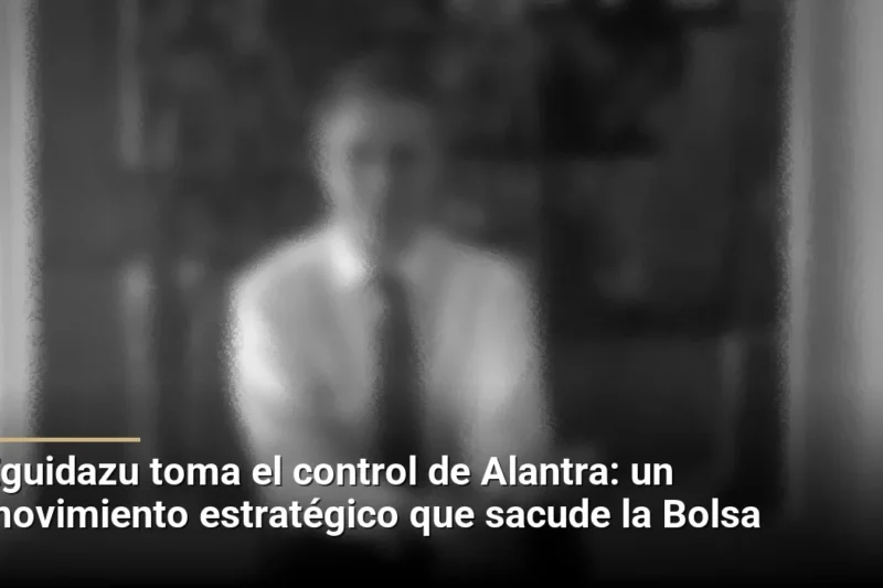 Eguidazu toma el control de Alantra: un movimiento estratégico que sacude la Bolsa