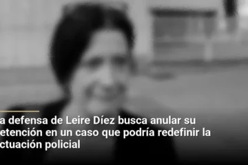 La defensa de Leire Díez busca anular su detención en un caso que podría redefinir la actuación policial